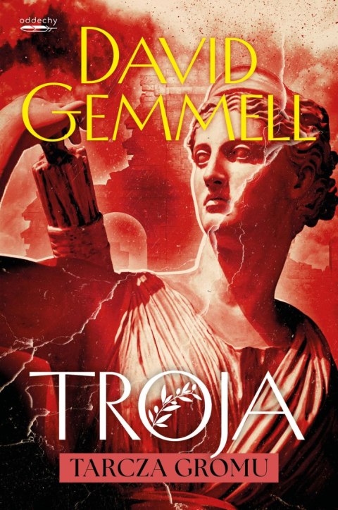 Tarcza Gromu. Troja. Tom 2