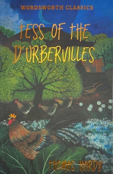 Tess of the d'Urbervilles. Wordsworth Classics wer. angielska