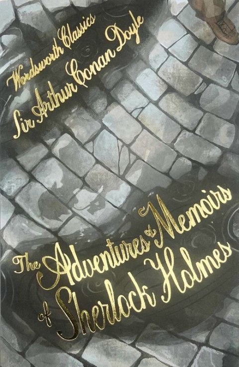 The Adventures & Memoirs of Sherlock Holmes. Wordsworth Classics wer. angielska