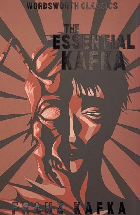 The Essential Kafka. Wordsworth Classics wer. angielska