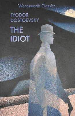 The Idiot. Wordsworth Classics wer. angielska