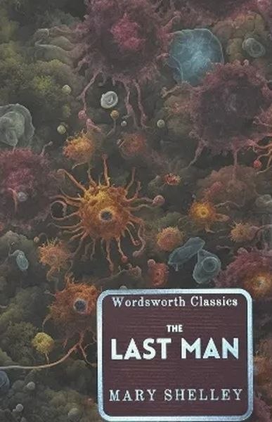 The Last Man. Wordsworth Classics wer. angielska