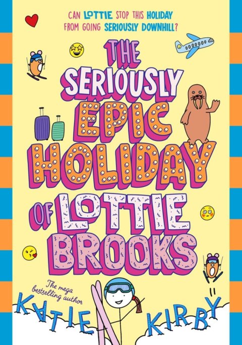 The Seriously Epic Holiday of Lottie Brooks