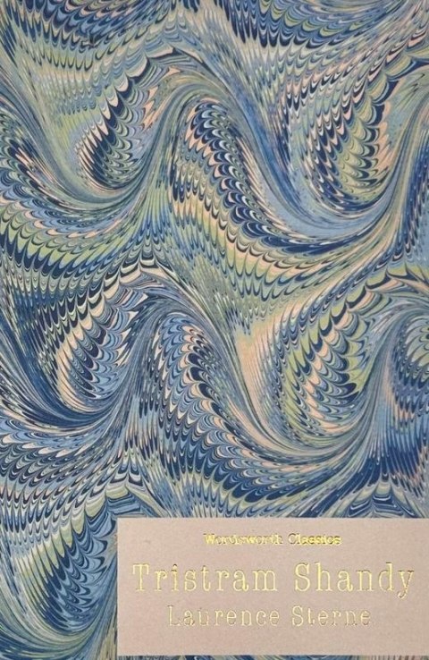Tristram Shandy. Wordsworth Classics wer. angielska