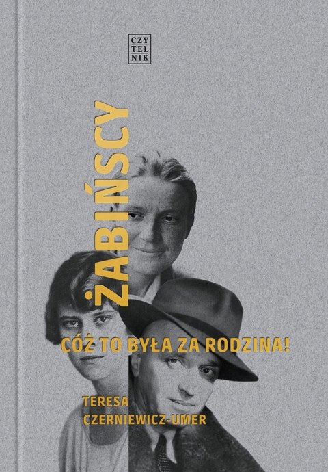 Żabińscy. Cóż to była za rodzina!