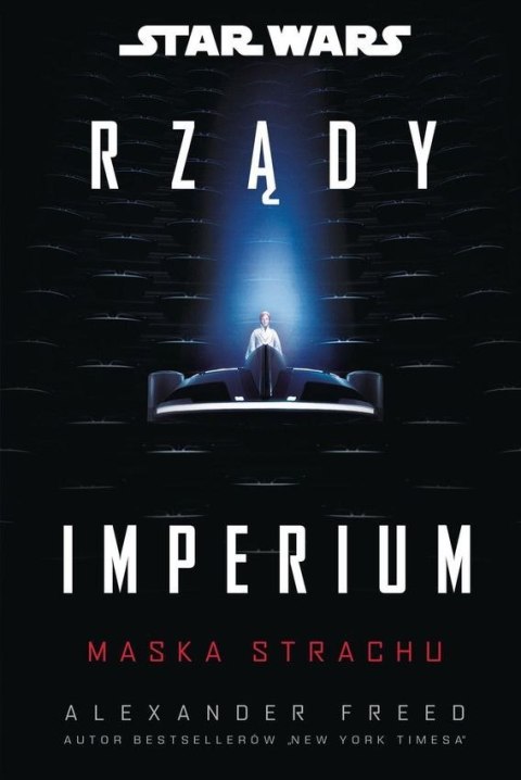 Maska strachu. Rządy Imperium. Star Wars