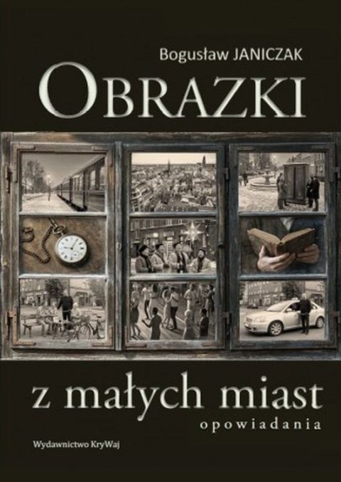 Obrazki z małych miast