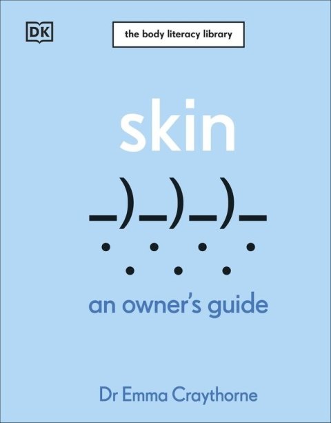 Skin. An Owner's Guide