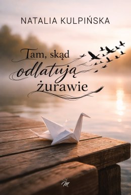Tam, skąd odlatują żurawie