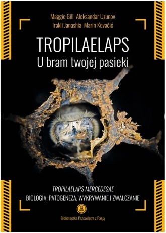 Tropilaelaps – u bram Twojej pasieki