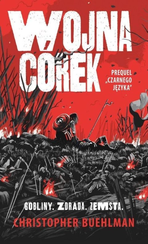Wojna córek. Prequel Czarnego języka