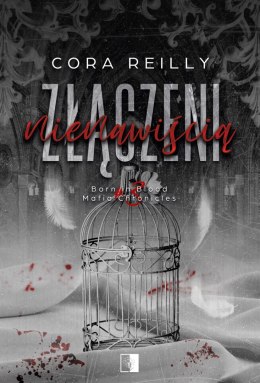 Złączeni nienawiścią. Born in Blood Mafia Chronicles wyd. 2