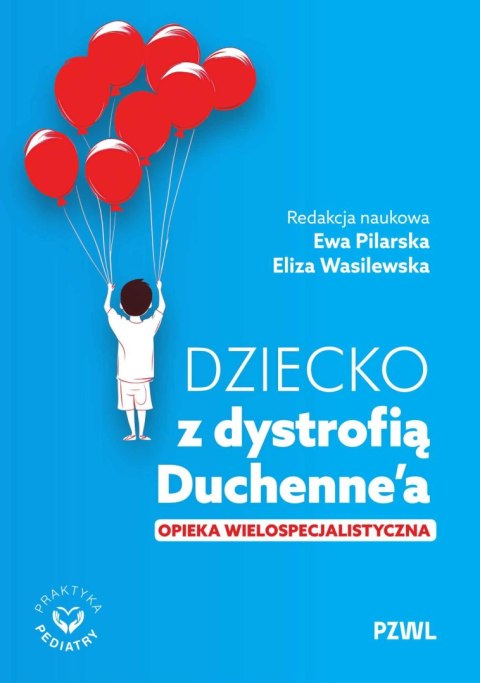 Dziecko z dystrofią Duchenne'a. Opieka wielospecjalistyczna