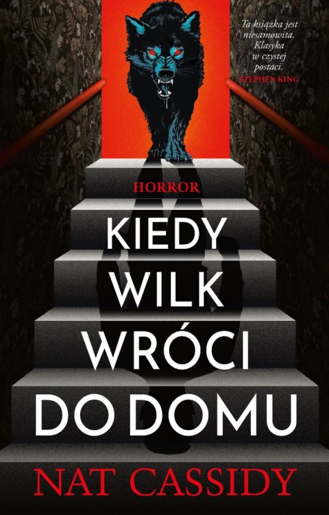 Kiedy wilk wróci do domu