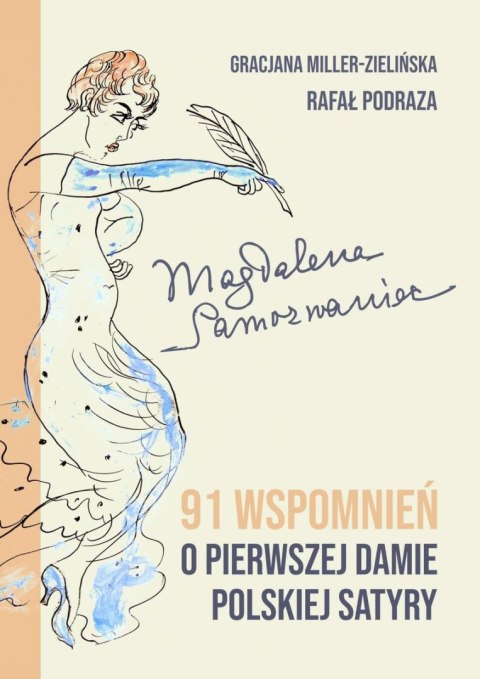 Magdalena Samozwaniec. 91 wspomnień o pierwszej damie polskiej satyry