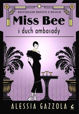 Miss Bee i duch ambasady. Tom 3