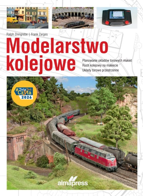 Modelarstwo kolejowe. Planowanie układów torowych makiet, Ruch kolejowy na makiecie, Układy torowe przestrzenne wyd. 2