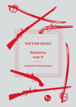 Nędznicy. Tom 2 wyd. ilustrowane
