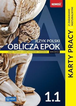 Nowa język polski oblicza epok karty pracy liceum i technikum klasa 1 część 1 zakres podstawowy i rozszerzony