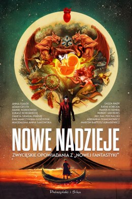 Nowe nadzieje. Zwycięskie opowiadania z „Nowej Fantastyki