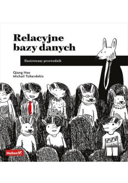 Relacyjne bazy danych. Ilustrowany przewodnik