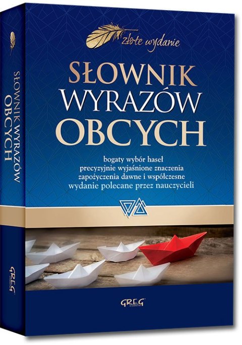 Słownik wyrazów obcych. Złote wydanie