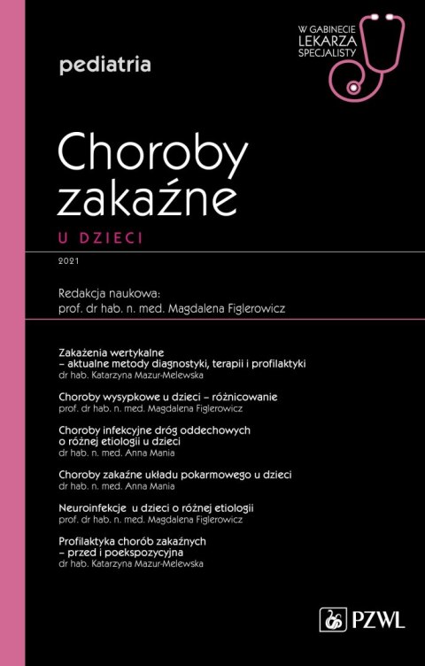 Choroby zakaźne u dzieci. W gabinecie lekarza specjalisty. Pediatria