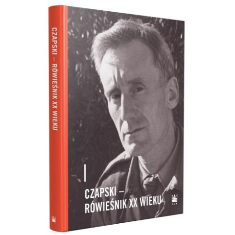 Czapski - rówieśnik XX wieku
