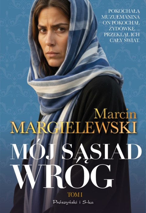 Mój sąsiad wróg. Tom 1. Duże Litery