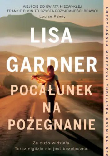 Pocałunek na pożegnanie. Cykl z Frankie Elkin. Tom 4