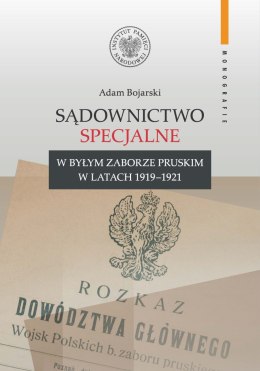 Sądownictwo specjalne w byłym zaborze pruskim w latach 1919-1921