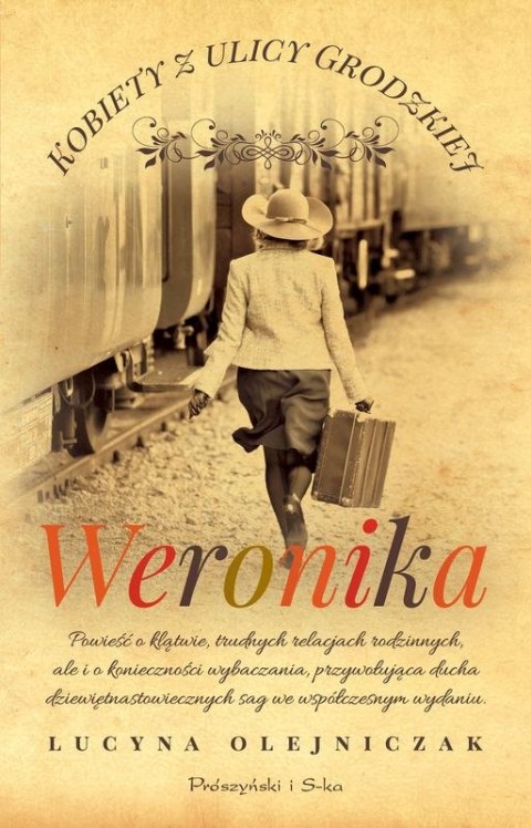 Weronika. Kobiety z ulicy Grodzkiej. Tom 4 (Duże Litery)