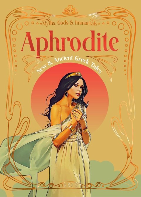 Aphrodite. New & Ancient Greek Tales