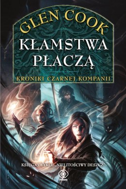 Kłamstwa płaczą. Nielitościwy deszcz. Tom 1
