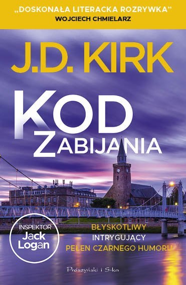 Kod zabijania. Seria o inspektorze Jacku Loganie. Tom 3