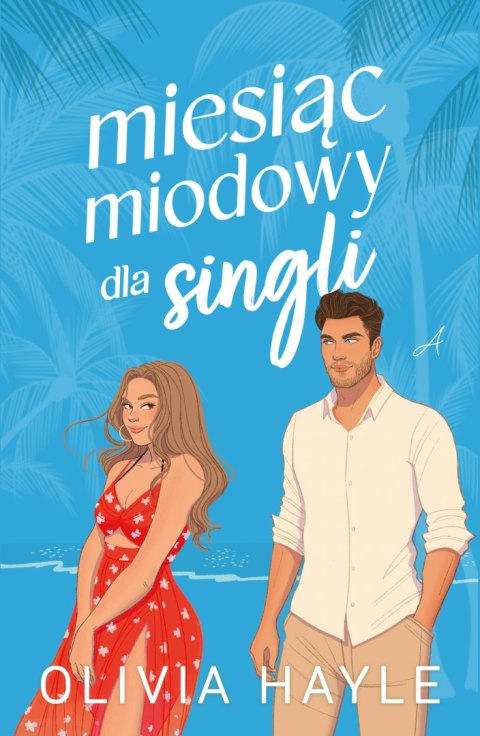 Miesiąc miodowy dla singli