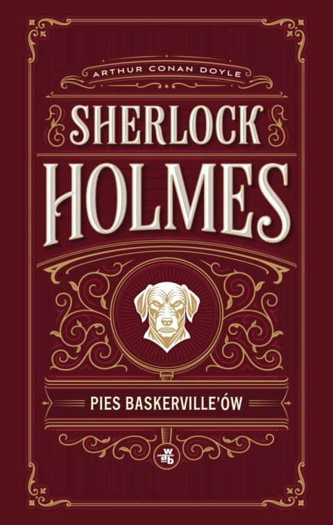 Pies Baskerville'ów. Sherlock Holmes