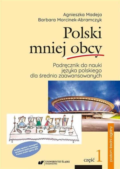 Polski mniej obcy B2. Część 1 Podręcznik + Część 2 Klucz do ćwiczeń