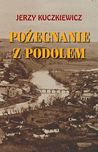 Pożegnanie z Podolem