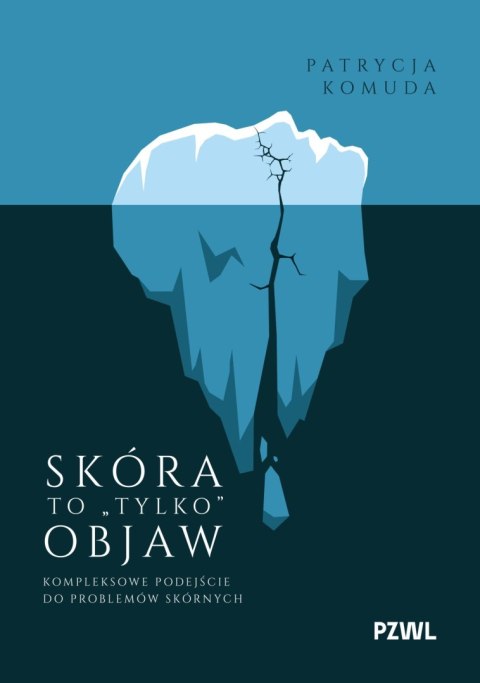 Skóra to „tylko" objaw. Kompleksowe podejście do problemów skórnych