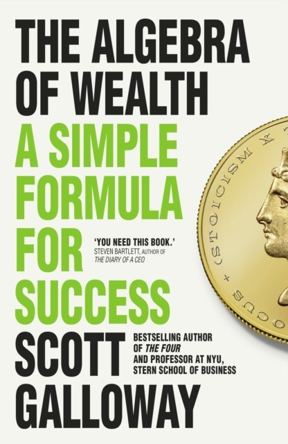 The Algebra of Wealth. A Simple Formula for Success