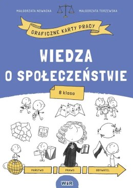 Wiedza o społeczeństwie. Graficzne karty pracy dla klasy 8
