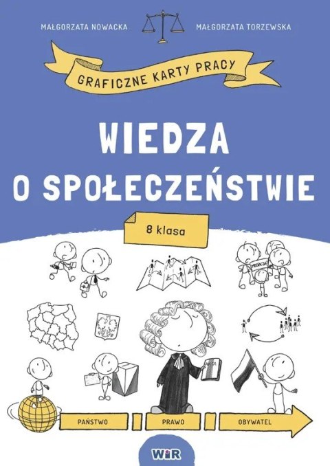 Wiedza o społeczeństwie. Graficzne karty pracy dla klasy 8