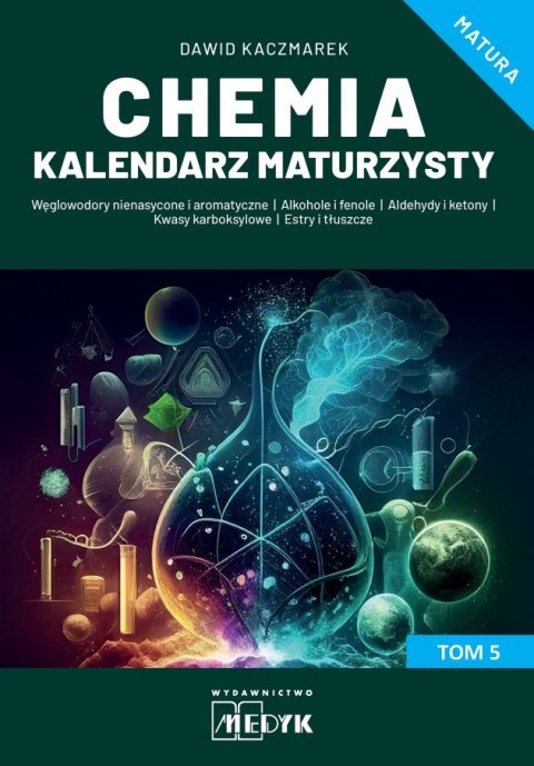 Chemia Kalendarz Maturzysty Tom 5