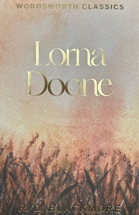 Lorna Doone. Wordsworth Classics wer. angielska