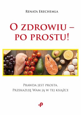 O zdrowiu - po prostu!