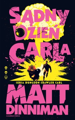 Sądny dzień Carla. Dungeon Crawler Carl. Tom 2
