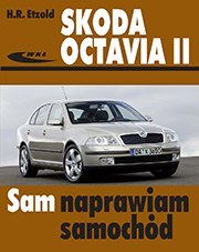 Skoda Octavia II Sam naprawiam samochód