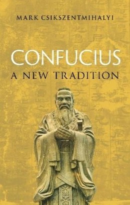 Confucius. A New Tradition