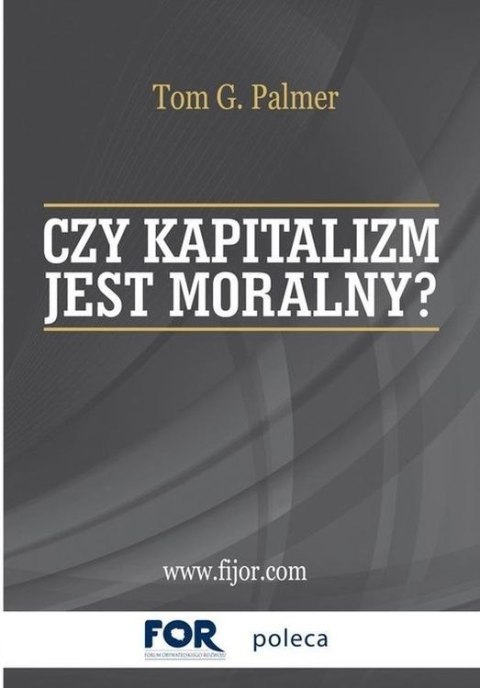 Czy kapitalizm jest moralny?